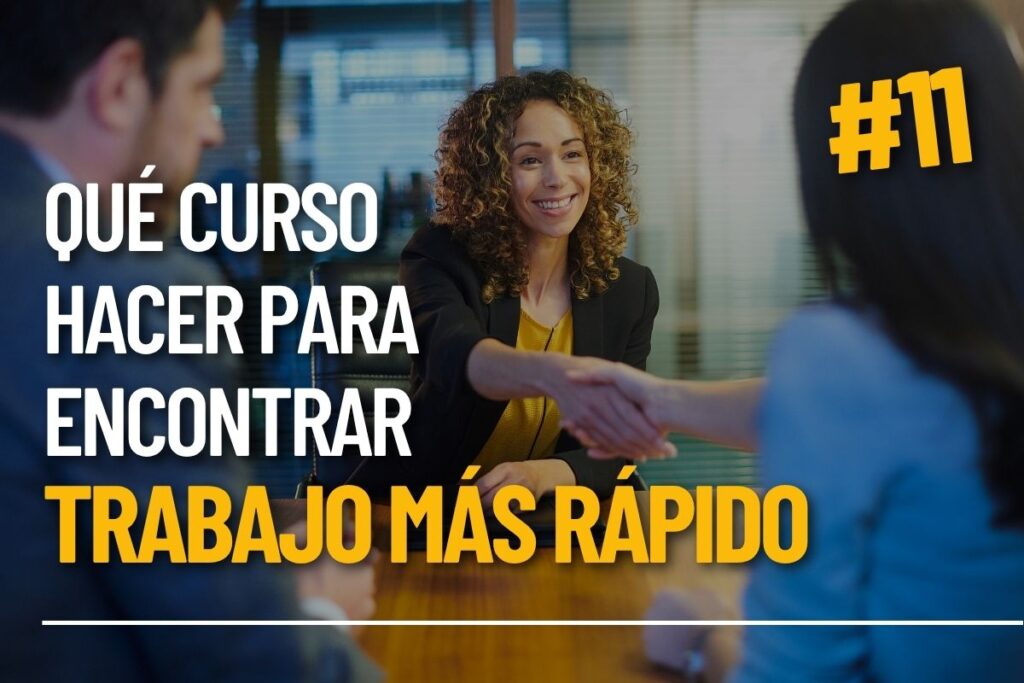 Qué curso hacer para encontrar trabajo más rápido